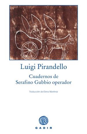 CUADERNOS DE SERAFINO GUBBIO OPERADOR | 9788493538293 | PIRANDELLO,LUIGI | Llibreria Geli - Llibreria Online de Girona - Comprar llibres en català i castellà