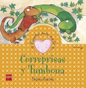 CORREPRISAS Y TUMBONA | 9788467518986 | IBARROLA,BEGOÑA | Libreria Geli - Librería Online de Girona - Comprar libros en catalán y castellano