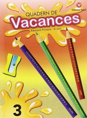 QUADERN DE VACANCES(TERCER EDUCACIÓ PRIMÀRIA) | 9788478874781 | Llibreria Geli - Llibreria Online de Girona - Comprar llibres en català i castellà