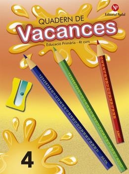 QUADERN DE VACANCES(QUART EDUCACIÓ PRIMÀRIA) | 9788478874798 | Llibreria Geli - Llibreria Online de Girona - Comprar llibres en català i castellà
