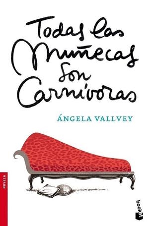 TODAS LAS MUÑECAS SON CARNIVORAS | 9788423338993 | VALLVEY,ANGELA | Libreria Geli - Librería Online de Girona - Comprar libros en catalán y castellano